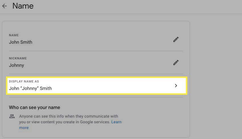 Napsauta Näyttönimi kuten Google-tilin asetuksissa.