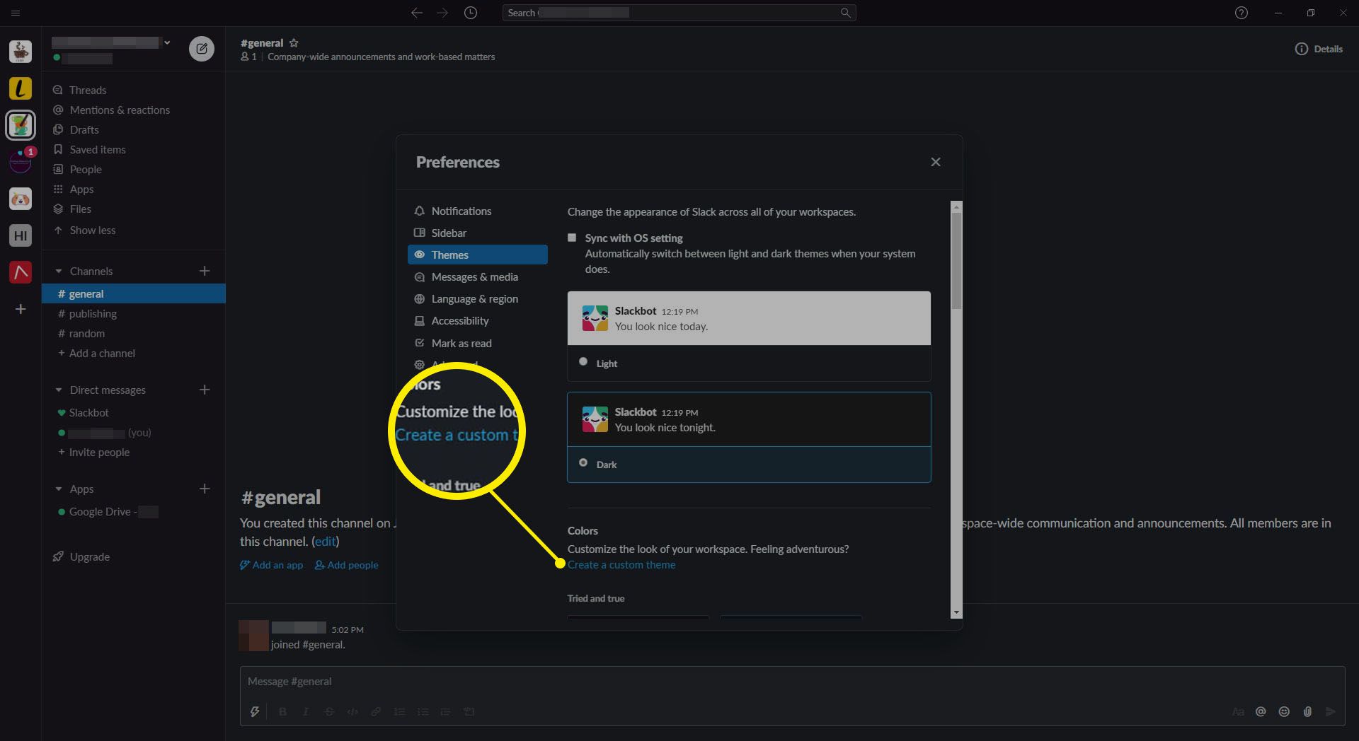 Valitse tämä, jos haluat mukauttaa teeman Slackissa.