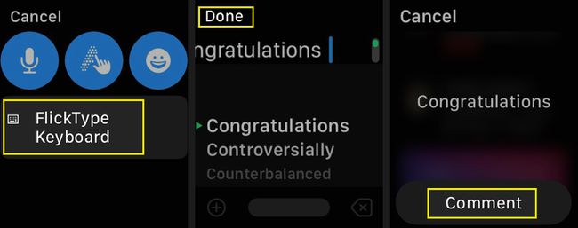 Napauta FlickType-näppäimistö lisätäksesi kellon näppäimistön ja kirjoita kommenttisi.  Kun olet valmis, lisää kommenttisi napauttamalla Valmis ja sitten Kommentoi.