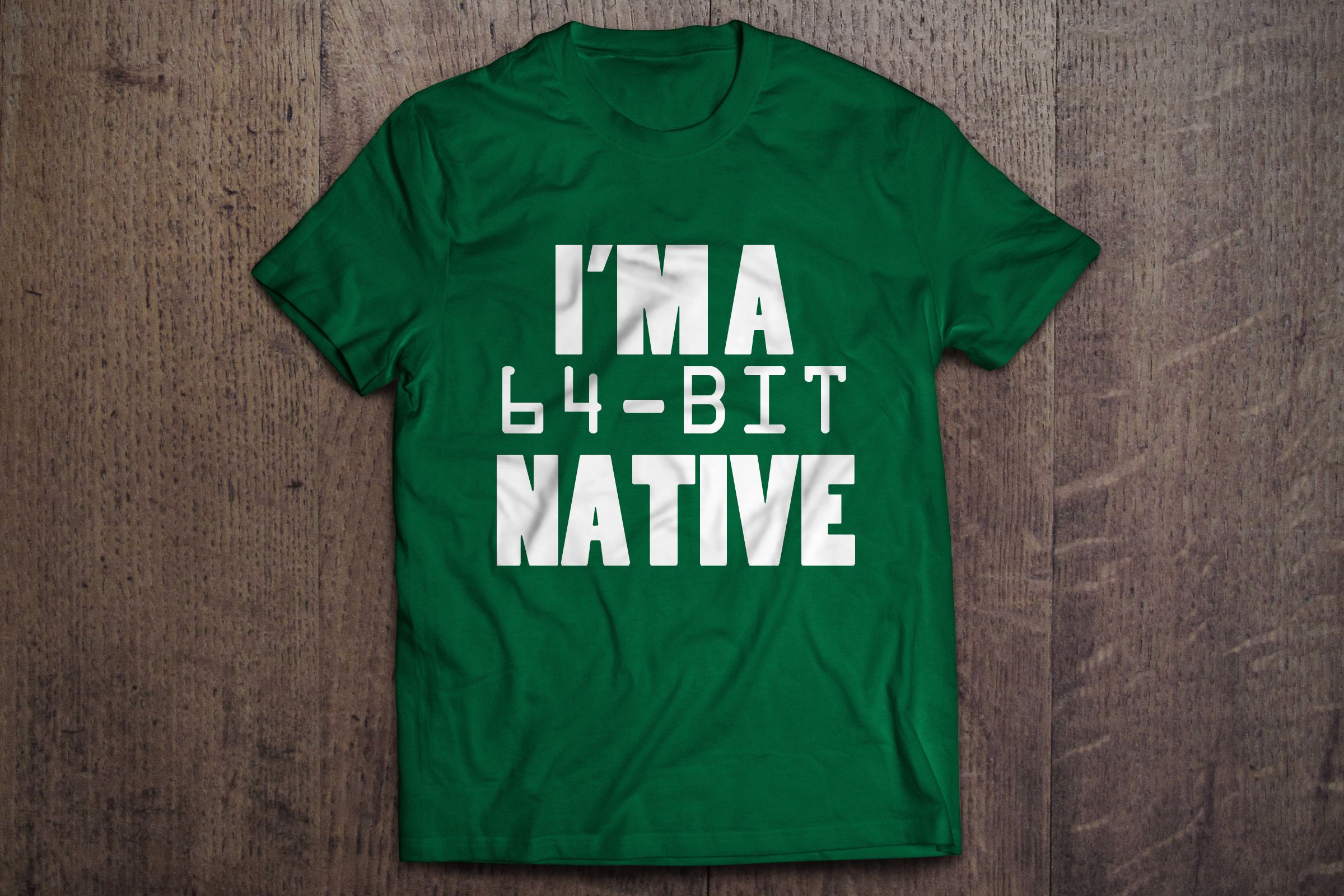 64 bit native green tshirt 56a6fa6c5f9b58b7d0e5cfab