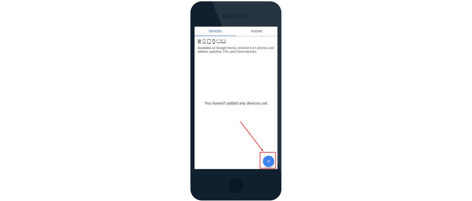 Avaa Google Assistant -sovellus plusmerkillä lisätäksesi uusia älylaitteita.