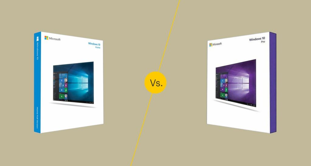 Windows 10 Home vs Windows 10 Pro 2023